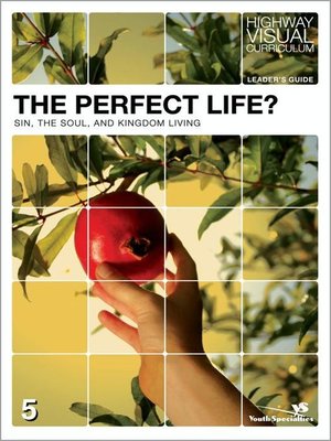 cover image of The Perfect Life? Leader's Guide